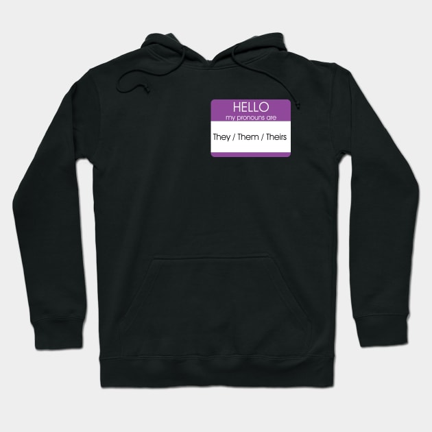 Hello My Pronouns Are | They Them | Purple Hoodie by CometSans